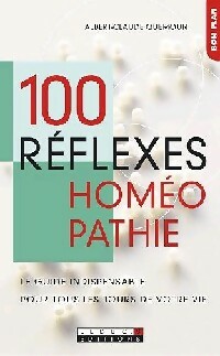 100 Reflexes hom?opathie - Albert-Claude Quemoun