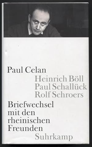 Bild des Verkufers fr Briefwechsel mit den rheinischen Freunden: Heinrich Bll, Paul Schallck und Rolf Schroers. Mit einzelnen Briefen von Gisle Celan-Lestrange, Ilse Schallck und Ilse Schroers. Herausgegeben und kommentiert von Barbara Wiedeman. zum Verkauf von Antiquariat Neue Kritik