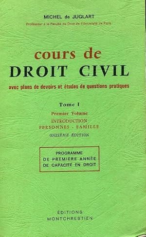 Image du vendeur pour Cours de droit civil Tome I - Michel De Juglart mis en vente par Book Hmisphres