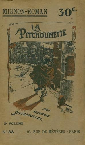 Seller image for La pitchounette Tome II - Georges Spitzmuller for sale by Book Hmisphres