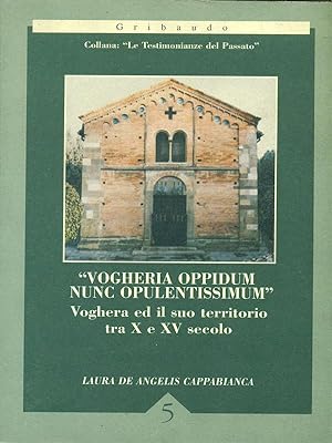Bild des Verkufers fr Vogheria oppidum nunc opulentissimum zum Verkauf von Librodifaccia