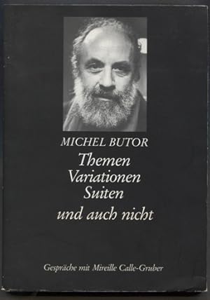 Immagine del venditore per Themen, Variationen, Suiten und auch nicht. Gesprche mit Mireille Calle-Gruber. Aus dem Manuskript bersetzt von Helmut Scheffel. venduto da Antiquariat Neue Kritik