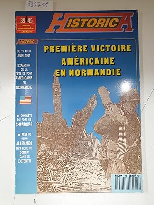 Bild des Verkufers fr Historica : Premire victoire amricaine en Normandie : (Magazine guerres contemporaines 39-45: No. 18) zum Verkauf von Versand-Antiquariat Konrad von Agris e.K.