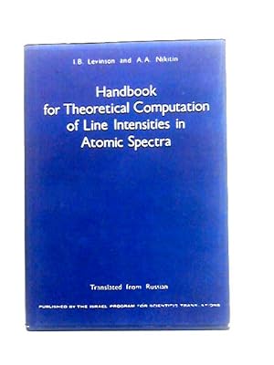 Seller image for Handbook for Theoretical Computation of Line Intensities in Atomic Spectra for sale by World of Rare Books