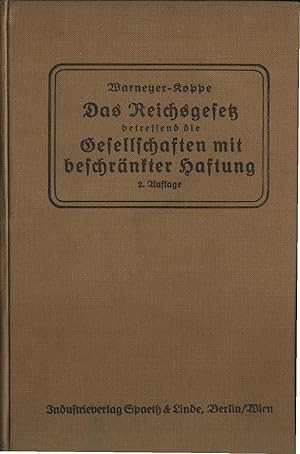 Imagen del vendedor de Das Reichsgesetz betreffend die Gesellschaften mit beschrnkter Haftung vom 20. April 1892/20. Mai 1898. Nach dem Stande vom 1. Januar 1929. a la venta por Augusta-Antiquariat GbR