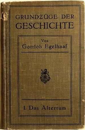 Bild des Verkufers fr Grundzge der Geschichte; 1. Teil: Das Altertum; zum Verkauf von Peter-Sodann-Bibliothek eG