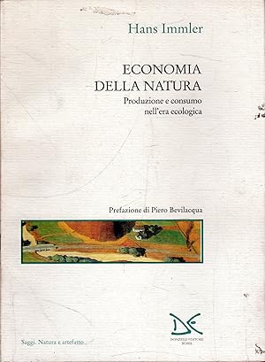 Economia della natura : produzione e consumo nell'era ecologica