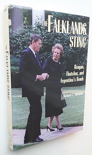 The Falklands Sting: Reagan, Thatcher and Argentina's Bomb