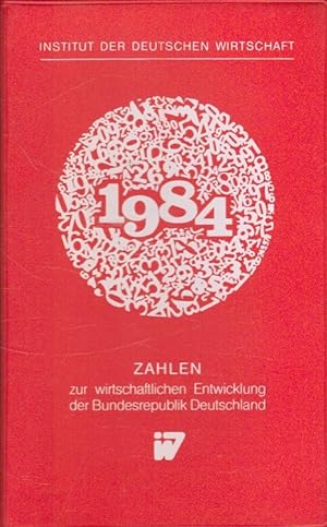 Bild des Verkufers fr Zahlen zur wirtschaftlichen Entwicklung der Bundesrepublik Deutschland 1984 zum Verkauf von Versandantiquariat Nussbaum