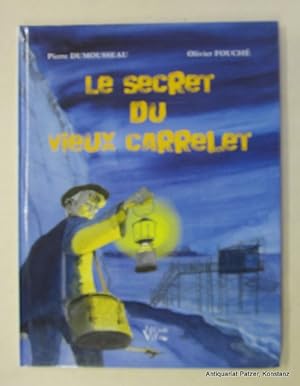 Seller image for Le secret du vieux carrelet. Saintes, Le Crot, 2009. Fol. Durchgngig farbig illustriert. 48 S. Farbiger Or.-Pp. (ISBN 9782916104836). for sale by Jrgen Patzer