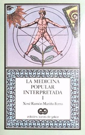 Bild des Verkufers fr La medicina popular interpretada. I. zum Verkauf von Librera y Editorial Renacimiento, S.A.