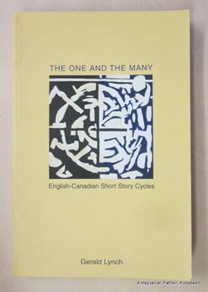 Imagen del vendedor de The One and the Many. English-Canadian Short Story Cycles. Toronto, University of Toronto Press, 2001. XVI, 239 S. Or.-Kart. (ISBN 0802083978). a la venta por Jrgen Patzer