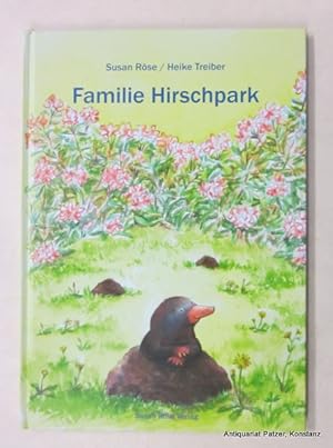 Imagen del vendedor de Familie Hirschpark. Hamburg, Susan Rse Verlag, 2015. Fol. Durchgngig farbig illustriert von Heike Treiber. 38 S., 1 Bl. Farbiger Or.-Pp. (ISBN 9783981585940). a la venta por Jrgen Patzer