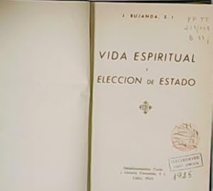 Imagen del vendedor de Vida espiritual y eleccin de estado. a la venta por Librera y Editorial Renacimiento, S.A.