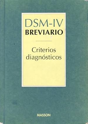 Imagen del vendedor de DSM-IV BREVIARIO. Criterios diagnsticos. Colaboradores: Pierre Pichot, Juan J. Lpez-Ibor Alio, Manuel Valds Miyar, Michael B. First. a la venta por Librera y Editorial Renacimiento, S.A.