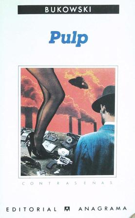 Seller image for Pulp. Traduccin de Cecilia Ceriani y Txaro Santoro. for sale by Librera y Editorial Renacimiento, S.A.