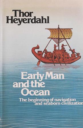 Seller image for EARLY MAN AND THE OCEAN. for sale by Librera y Editorial Renacimiento, S.A.