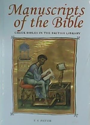 Seller image for Manuscripts of the Bible. Greek Bibles in the British Library. for sale by Librera y Editorial Renacimiento, S.A.