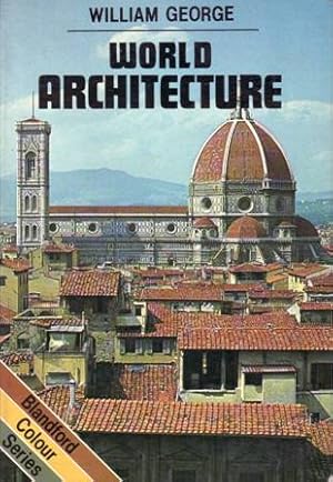 Seller image for World Architecture. Contents: Prehistoric and Primitive. Egyptian. Near Eastern. Greece. Roman. Oriental. Early Christian. Byzantine. Islamic. Early Medieval. Gothic. The Early Renaissance in Italy. Renaissance (Austria, Belgium, Holland, Denmark, Germany, Spain, Portugal). U.S.A. Neo-Classic. Victorian and Edwardian. for sale by Librera y Editorial Renacimiento, S.A.