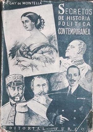 Bild des Verkufers fr Secretos de la historia poltica contempornea. zum Verkauf von Librera y Editorial Renacimiento, S.A.