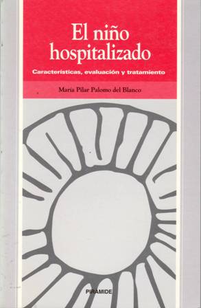 Immagine del venditore per El nio hospitalizado. Caractersticas, evaluacin y tratamiento. venduto da Librera y Editorial Renacimiento, S.A.