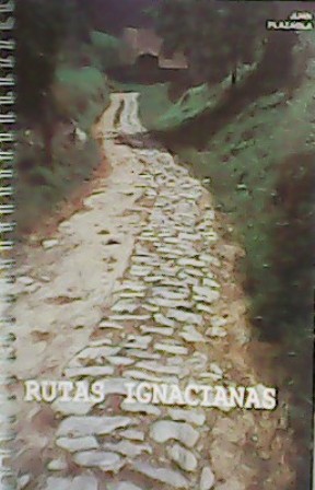 Imagen del vendedor de Rutas Ignacianas. a la venta por Librera y Editorial Renacimiento, S.A.