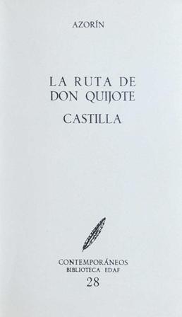 Imagen del vendedor de La ruta de don quijote Castilla. a la venta por Librera y Editorial Renacimiento, S.A.