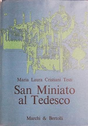 Seller image for San Miniato al Tedesco. Saggio di storia urbanistica e architettonica. for sale by Librera y Editorial Renacimiento, S.A.