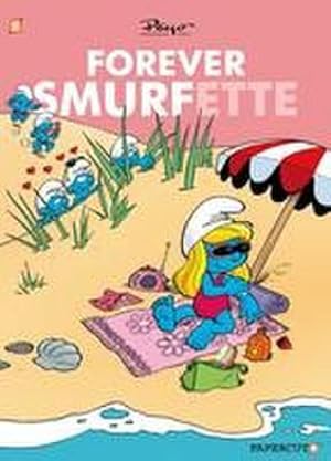Bild des Verkufers fr Forever Smurfette (The Smurfs Graphic Novels) zum Verkauf von Rheinberg-Buch Andreas Meier eK