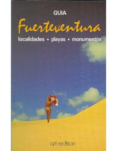 Image du vendeur pour GUA FUERTEVENTURA Localidades Playas Monumentos mis en vente par Librovicios