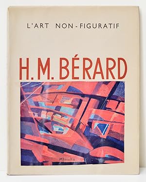 L'Art non-figuratif : H.M. BÉRARD.