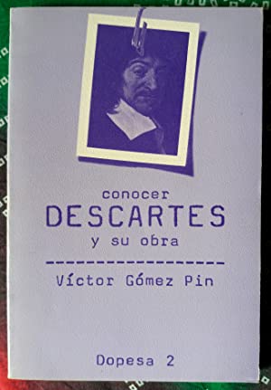 Imagen del vendedor de CONOCER DESCARTES Y SU OBRA a la venta por Librovicios