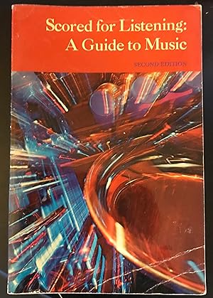 Seller image for Scored for Listening: A Guide to Music for sale by Margaret Bienert, Bookseller