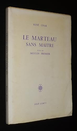 Image du vendeur pour Le Marteau sans matre suivi de Moulin premier mis en vente par Abraxas-libris