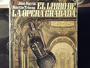 Seller image for EL LIBRO DE LA OPERA GRABADA for sale by TAHOE
