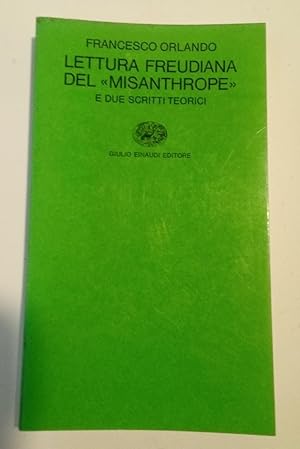 Seller image for Lettura Freudiana del Misanthrope e due Scritti Teorici. for sale by Plurabelle Books Ltd