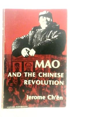 Image du vendeur pour Mao and the Chinese Revolution mis en vente par World of Rare Books