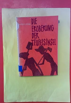 Seller image for Die Eroberung der Teufelsinsel. 2. Auflage. for sale by biblion2