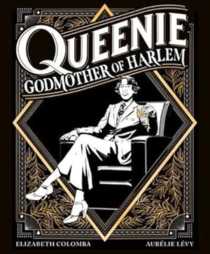 Seller image for Queenie: Godmother of Harlem by Colomba, Elizabeth [Hardcover ] for sale by booksXpress