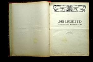 "Die Muskete". Humoristische Wochenschrift. Zehnter Band, April - September 1910, Nr. 236 - 261.