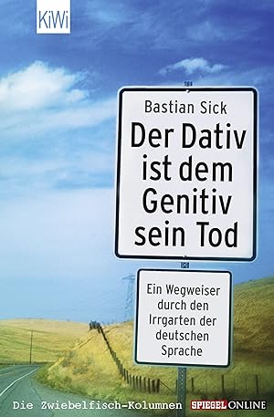 Seller image for Der Dativ ist dem Genitiv sein Tod. for sale by Redux Books