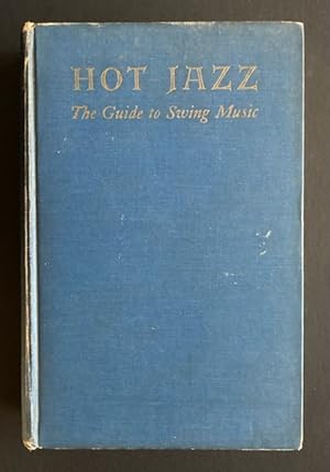 Seller image for Hot Jazz: The Guide to Swing Music for sale by Weather Rock Book Company