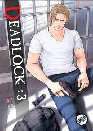 Imagen del vendedor de Deadlock Volume 3 (Deadlock, 3) by Aida, Saki [Paperback ] a la venta por booksXpress