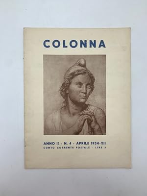 Colonna. Periodico di civilta' italiana diretto da Alberto Savinio, anno II, n. 4, aprile 1934