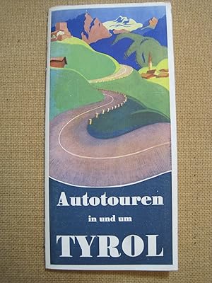 Seller image for Autotouren in und um Tyrol. Gefalteter Reiseprospekt, mit 1 bersichtskarte und Illustrationen einzelner Landesteile. for sale by Antiquariat Schleifer