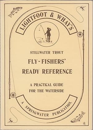 Bild des Verkufers fr STILLWATER TROUT FLY-FISHERS' READY REFERENCE. By Peter Lightfoot & Kevin Whey. zum Verkauf von Coch-y-Bonddu Books Ltd