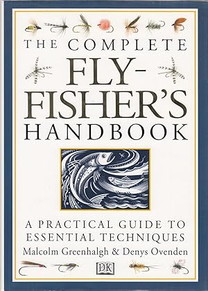 Bild des Verkufers fr THE COMPLETE FLY-FISHER'S HANDBOOK: THE NATURAL FOODS OF TROUT AND GRAYLING AND THEIR ARTIFICIAL IMITATIONS. zum Verkauf von Coch-y-Bonddu Books Ltd