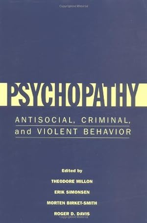 Bild des Verkufers fr Psychopathy: Antisocial, Criminal, and Violent Behavior [Paperback ] zum Verkauf von booksXpress