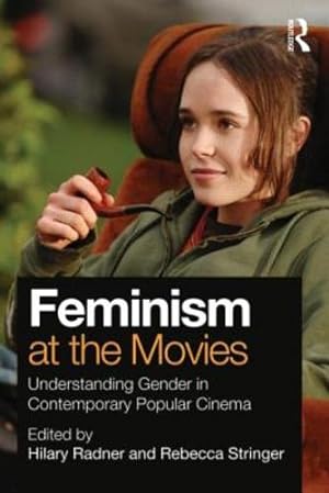 Seller image for Feminism at the Movies: Understanding Gender in Contemporary Popular Cinema [Paperback ] for sale by booksXpress