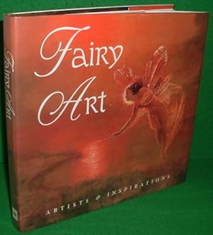 Immagine del venditore per FAIRY ART ARTISTS AND INSPIRATIONS venduto da booksonlinebrighton